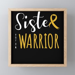 Sister Of A Warrior Childhood Cancer Awareness Framed Mini Art Print