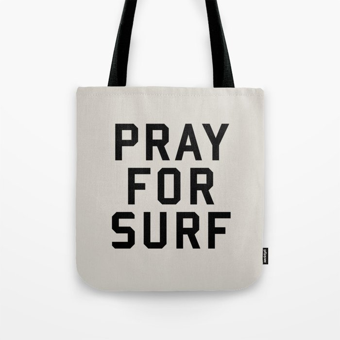 Pray For Surf Tote Bag