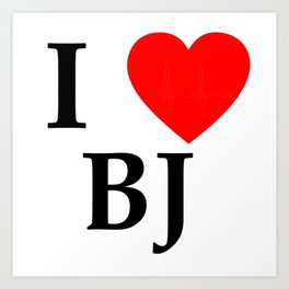 I love BJ - The cult shirt black2 Art Print | Birthdaypresent, Boyfriend, Graphicdesign, Woman, Man, Birthday, Gift, Sex, Flirt, Sexy 