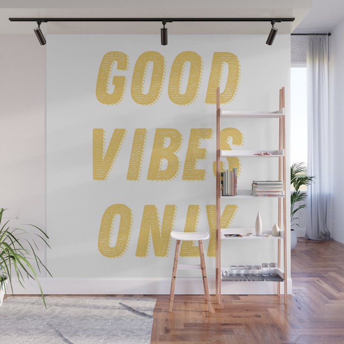 Good Vibes Only Bold Typography in Yellow Wall Mural