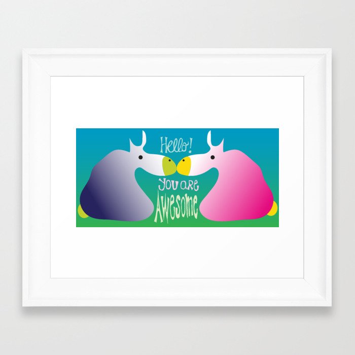 You Are Awesome Framed Art Print