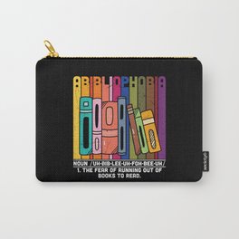 Funny Abibliophobia Definition Carry-All Pouch