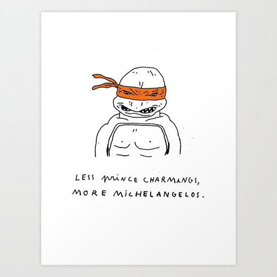 LESS IS MORE Art Print