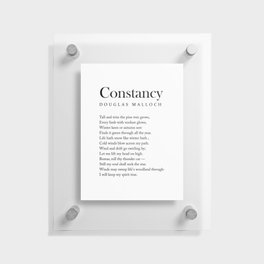 Constancy - Douglas Malloch Poem - Literature - Typography Print 1 Floating Acrylic Print