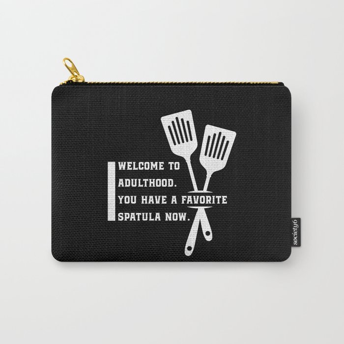 Funny Adulthood Quote Carry-All Pouch
