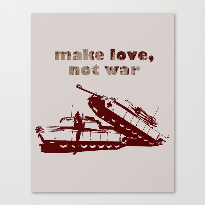 Make love, not war! Canvas Print