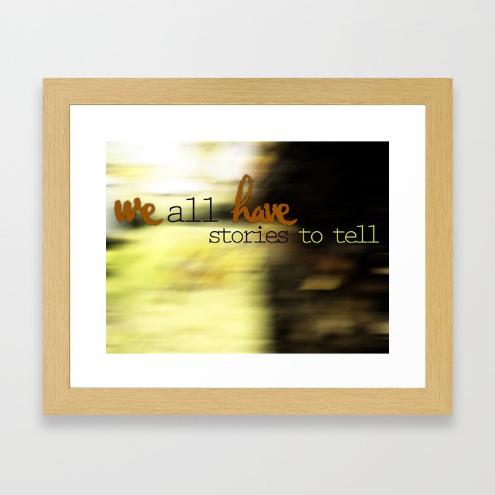 We All Have Stories to Tell - Yellow Framed Art Print