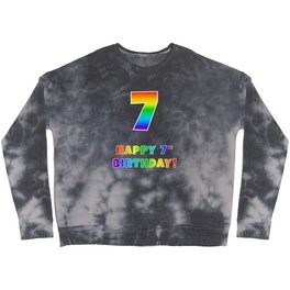 [ Thumbnail: HAPPY 7TH BIRTHDAY - Multicolored Rainbow Spectrum Gradient Crewneck Sweatshirt ]