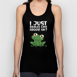 I Just Really Like Frogs Ok Unisex Tank Top
