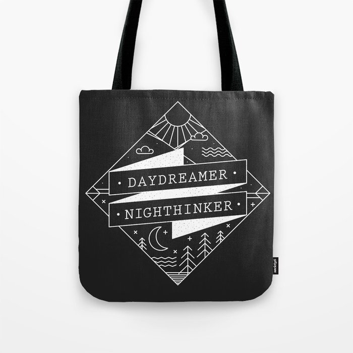 daydreamer nighthinker Tote Bag