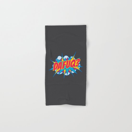 Dafuq? Hand & Bath Towel