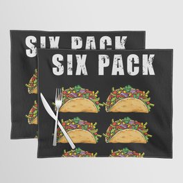 Check Out My Six Pack Tacos - Funny Gym Placemat