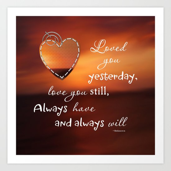 Always Love You Art Print