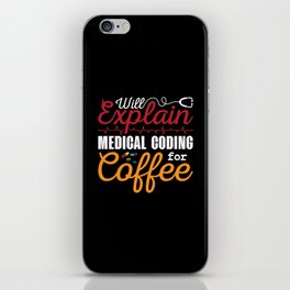 Medical Coder Medical Coding Coffee ICD Coding iPhone Skin