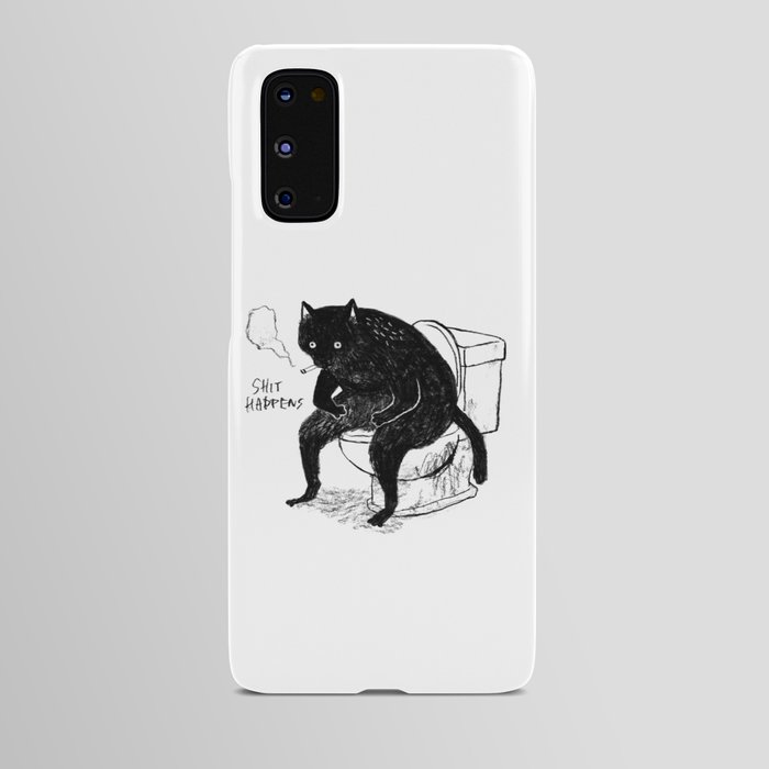 Shit happens Android Case