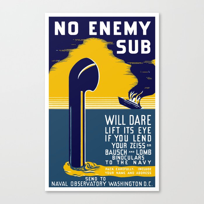 No Enemy Sub Will Dare Lift Its Eye Canvas Print