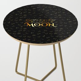 Inspirational moon quotes with constellations Side Table