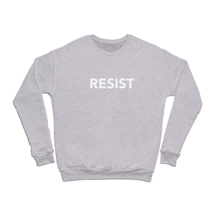 Resist Crewneck Sweatshirt