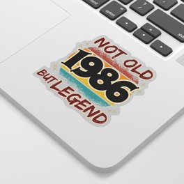 Not Old but Legend 1986 Sticker