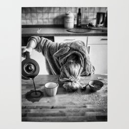 First I Drink the Coffee, Then I do the Stuff - hangover black and white photograph / photography Poster