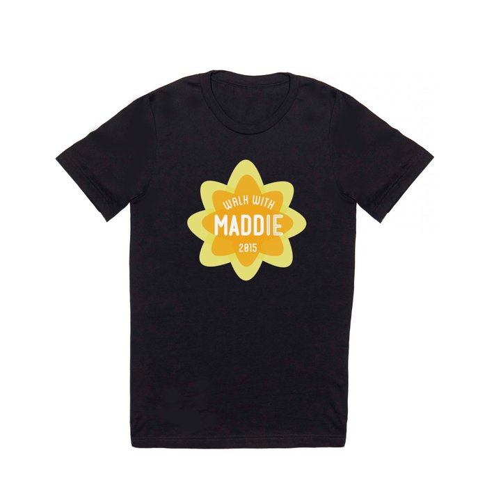 Walk with MADDIE T Shirt