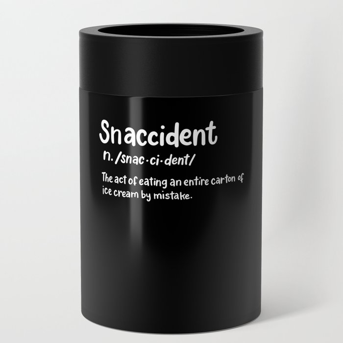 Snaccident definition Can Cooler