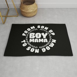 Boy Mama From Son Up To Son Down Area & Throw Rug