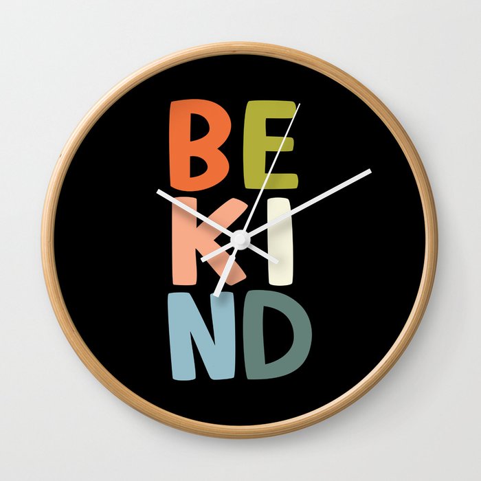 Be Kind Wall Clock