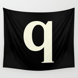q (BEIGE & BLACK LETTERS) Wall Tapestry