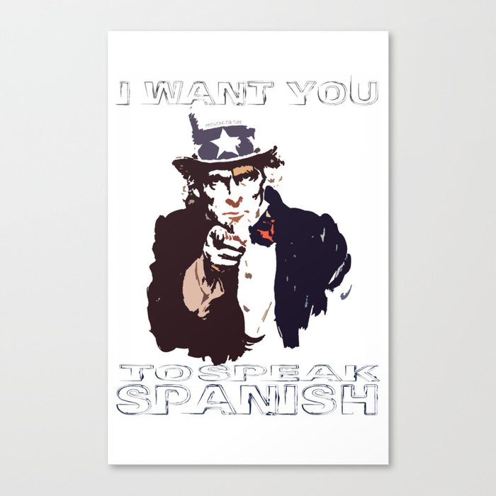 Speak Spanish Canvas Print