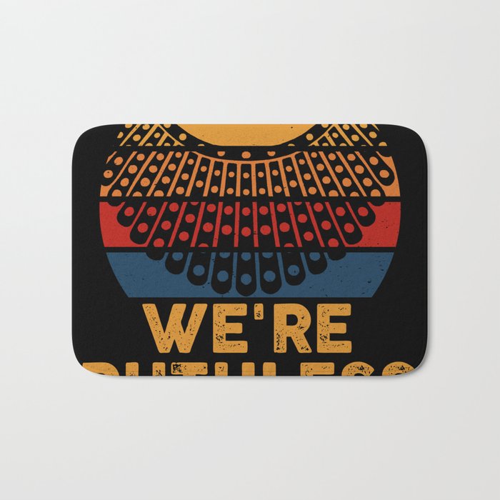 Women's Rights Vote We're Ruthless Human And Women Bath Mat