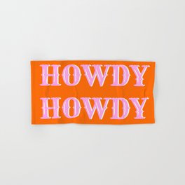 Howdy Howdy Howdy Hand & Bath Towel