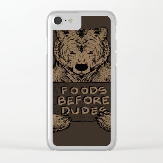 Foods Before Dudes Clear iPhone Case