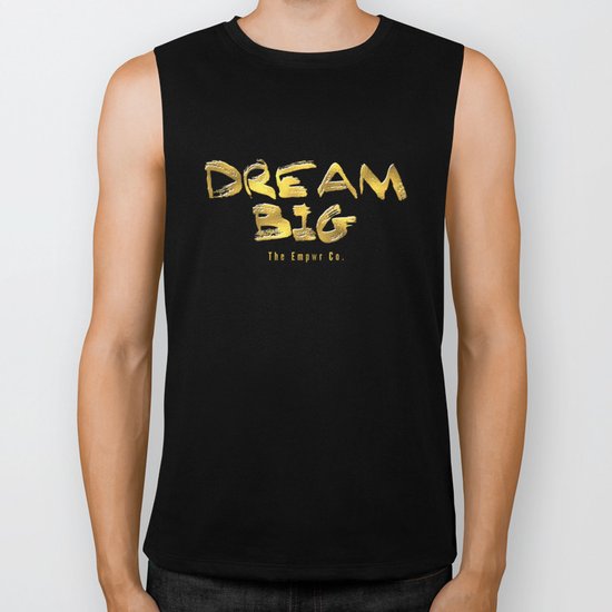 Dream Big Biker Tank