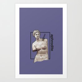 Aphrodite is dead Art Print