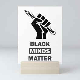 Black Minds Matter Mini Art Print