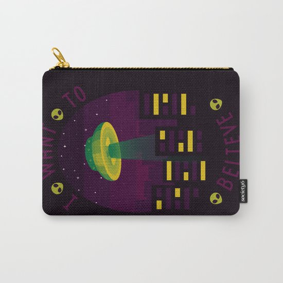 I WANT TO BELIEVE Carry-All Pouch