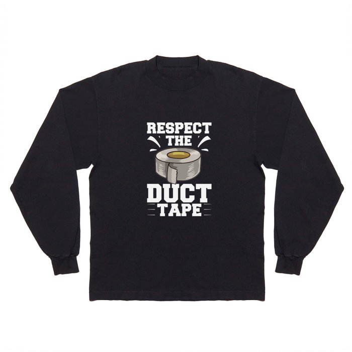 Duct Tape Roll Duck Taping Crafts Gaffa Tape Long Sleeve T Shirt