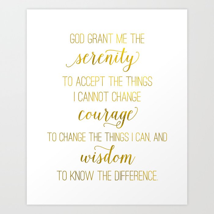 Serenity Prayer Print Serenity Prayer Print Wall Art Faux Gold Foil Serenity Prayer Art Print By Jaclynrosedesign Society6