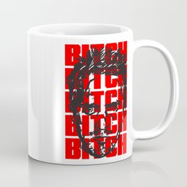BITCH Coffee Mug