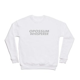 Opossum Design For Every Brother Crewneck Sweatshirt | Didelphidae, Marsupial, Pouchedmammal, Opossum, Mammal, Buidelrat, Possum, Opos, Commonopossum, Crabeatingopossum 