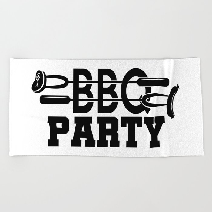 BBQ Party Cool Barbecue Grill Slogan Beach Towel