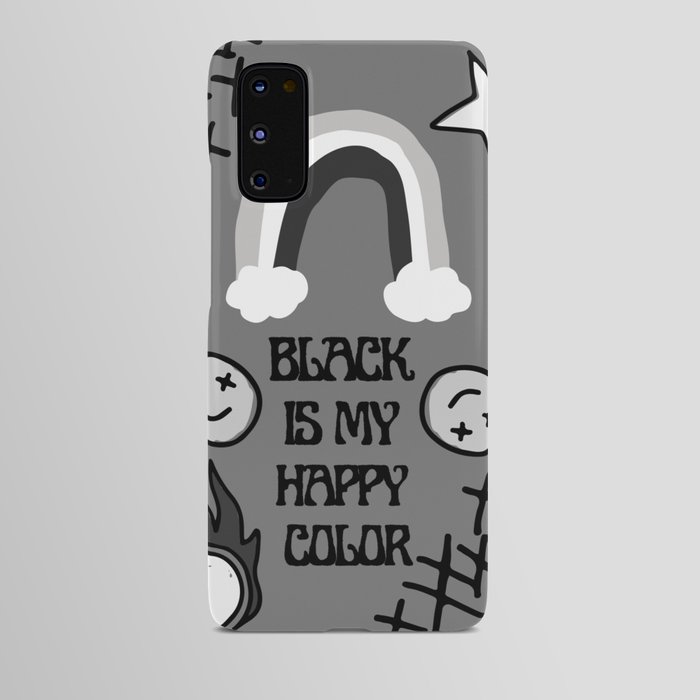 Black Is My Happy Color - Pop punk art Android Case