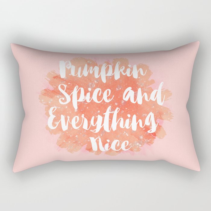 Pumpkin Spice and Everything Nice Rectangular Pillow