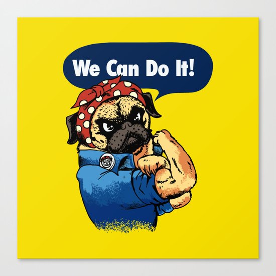 We Can Do It Canvas Print
