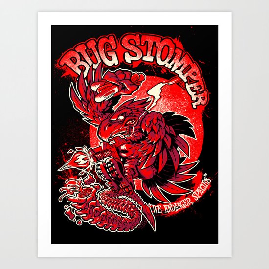BUG STOMPER Art Print