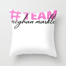 Team Meghan Markle Throw Pillow