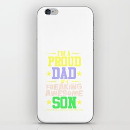 I'm A Proud Dad Of A Freaking Awesome Son  iPhone Skin