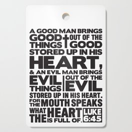 Luke 6:45 The Mouth Speaks The Heart Cutting Board