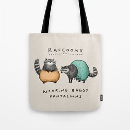 Raccoons Wearing Baggy Pantaloons Tote Bag